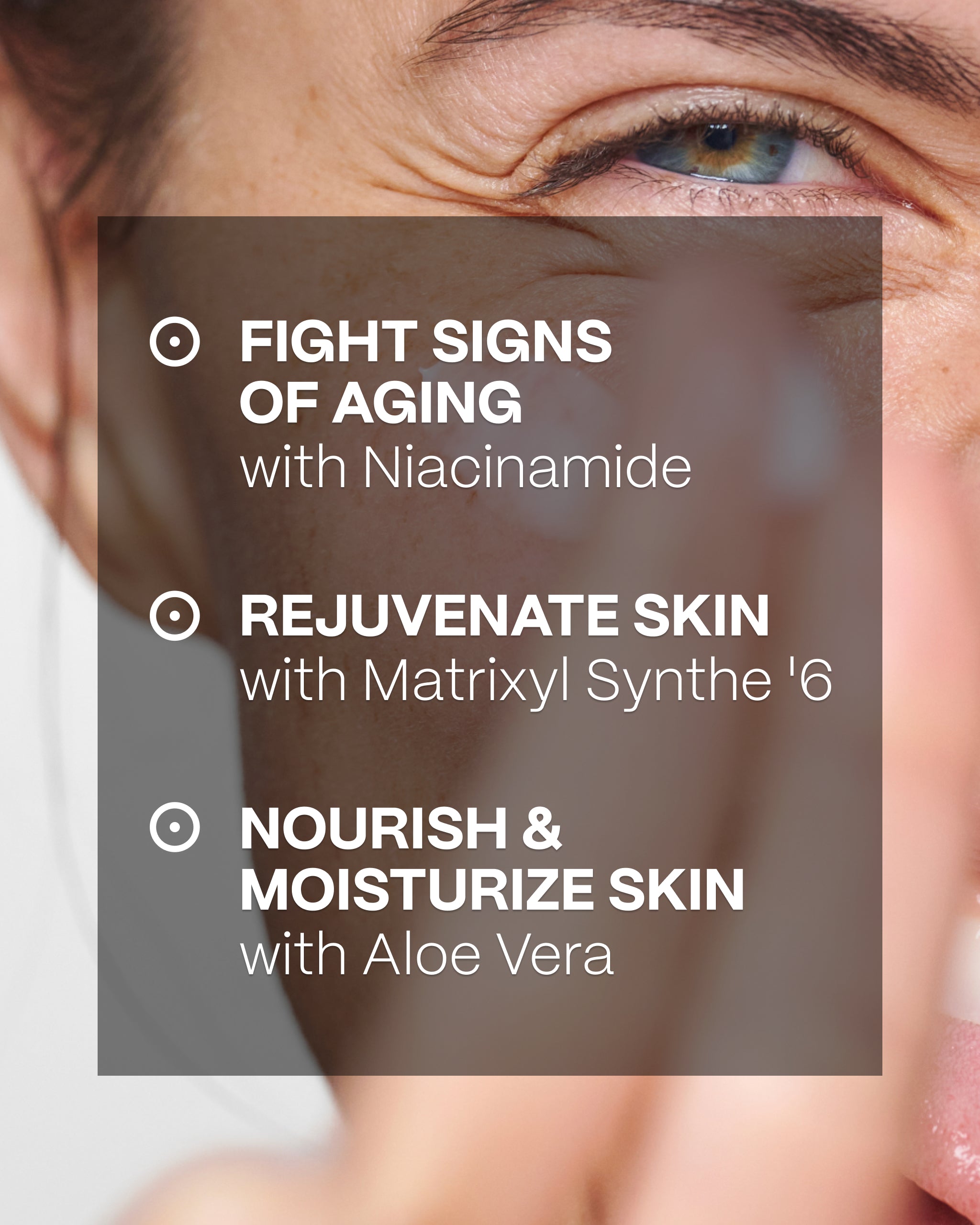 Key Ingredients: Niacinamide, Matrixyl Synthe 6, Aloe Vera