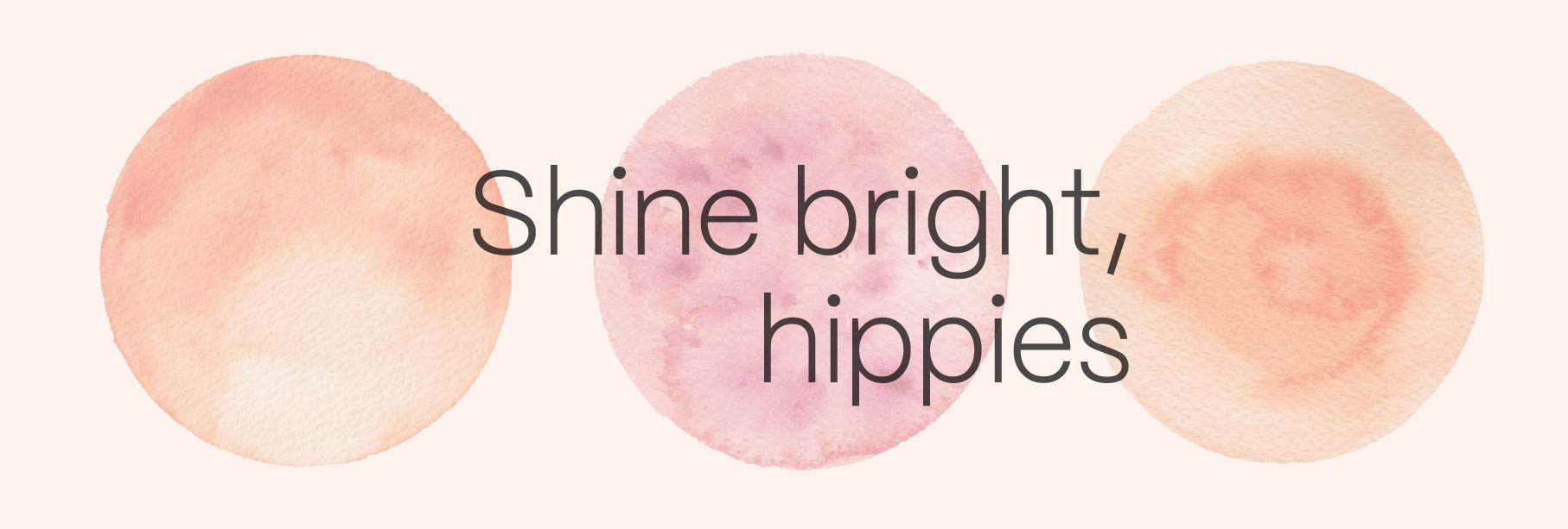 Shine bright, hippies.  Natural skin care tips